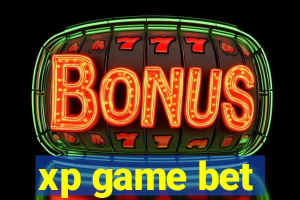 xp game bet